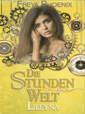 cover image of Die Stundenwelt--Lileyna